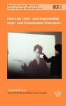 Literatur Inter- Und Transmedial / Inter- And Transmedial Literature - David Bathrick, Heinz-Peter Preu Er