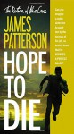 Hope to Die (Alex Cross) - James Patterson