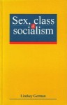 Sex, Class and Socialism - Lindsey German