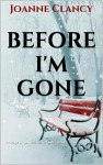 Before I'm Gone (The Night Killer, #2) - Joanne Clancy