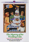 The Mystery of the Wedding Cake - Elspeth Campbell Murphy