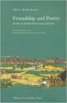 Friendship and Poetry: Studies in Danish Neo-Latin Literature - Minna Skafte Jensen