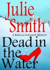 Dead in the Water - Julie Smith