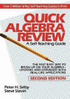 Quick Algebra Review: A Self-Teaching Guide, Second Edition - Peter H. Selby, Steve Slavin