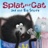 Splat the Cat and the Big Secret - Rob Scotton, Rob Scotton