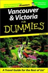 Vancouver & Victoria for Dummies - Paul Karr