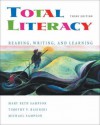 Total Literacy: Reading, Writing, and Learning (Non-Infotrac Version) - Mary Beth Sampson, Michael R. Sampson, Timothy V. Rasinski