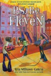 P.S. Be Eleven - Rita Williams-Garcia