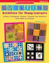 Quilting Activities for Young Learners: 15 Easy & Delightful "No-Sew" Projects That Reinforce Early Skills & Concepts - Christy Hale, Hale Christy