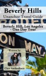 Beverly Hills Unanchor Travel Guide - Beverly Hills, Los Angeles - One Day Tour - Clare Auchterlonie, Unanchor .com