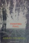 Territorio final - Adolfo Colombres