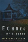 Echoes of Silence - Marjorie Eccles