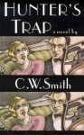 Hunter's Trap - C.W. Smith