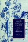 Vernacular Literary Theory in the Middle Ages: The German Tradition, 800 1300, in Its European Context - Walter Haug