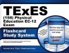 TExES (158) Physical Education EC-12 Exam Flashcard Study System: TExES Test Practice Questions & Review for the Texas Examinations of Educator Standards - TExES Exam Secrets Test Prep Team