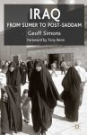 Iraq: From Sumer to Post-Saddam - Geoff L. Simons, Tony Benn