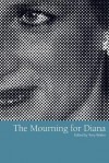 The Mourning for Diana - Tony Walter