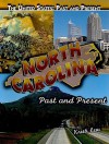 North Carolina: Past and Present - Kristi Lew