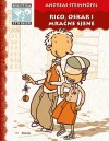 Rico, Oskar i mračne sjene - Andreas Steinhöfel, Štefanija Halambek