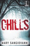 Chills - Mary SanGiovanni