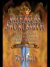 Valhalla's Swordsmith: The Slave Girl Who Became a Viking Warrior - Tom Hill