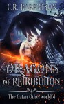 Dragons of Retribution - C.R. Robertson