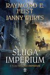 Sługa Imperium - Raymond E. Feist