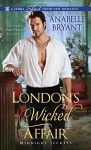 London's Wicked Affair - Anabelle Bryant