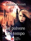 La polvere del tempo - Daniele Picciuti