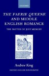 The Faerie Queene and Middle English Romance - Andrew King