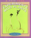 Experiments with Plants (True Books: Science Experiments) - Salvatore Tocci