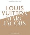 Louis Vuitton & Marc Jacobs - Pamela Golbin