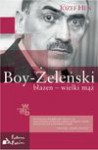 Boy-Żeleński. Błazen - wielki mąż - Józef Hen