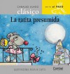 La ratita presumida - Combel Editorial, Combel Editorial, Luz Orihuela, Rosa Maria Curto