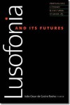 Lusofonia and Its Futures - João Cezar de Castro Rocha