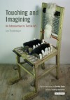 Touching and Imagining: An Introduction to Tactile Art - Jan Svankmajer, Stanley Dalby, Cathryn Vasseleu