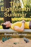 That Eighteenth Summer - Raine O'Tierney