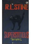 Superstitious - Takhayul - R.L. Stine