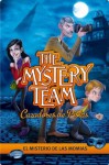 The Mystery Team 1. El misterio de las momias (Spanish Edition) - Varios autores