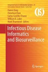 Infectious Disease Informatics and Biosurveillance - Daniel Zeng, Hsinchun Chen, Carlos Castillo-Chavez, William B. Lober, Mark Thurmond