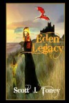 Eden Legacy: Thomas, the Young King of Havilah, Is Drawn to a Forest Beyond His Lands. Here He Discovers Seven Figs, Fruit from the Long Forgotten Eden. - Scott Toney