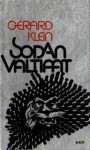 Sodan valtiaat - Gérard Klein, Kalevi Nyytäjä