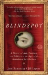 Blindspot: A Novel - Jane Kamensky, Jill Lepore