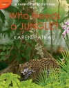 Who Needs a Jungle? - Karen Patkau