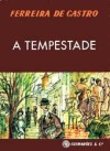 A Tempestade - Ferreira de Castro