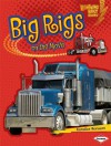 Big Rigs on the Move (Lightning Bolt Books: Vroom-Vroom (Paperback)) - Candice F Ransom