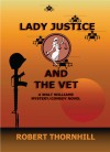 Lady Justice and the Vet - Robert Thornhill