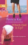 Which End Is Up? - Patricia Kay