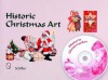 Historic Christmas Art: Santa, Angles, Poinsettia, Holly, Nativity, Children, And More - Mary L. Martin, Tina Skinner