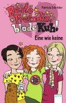 Beste Freundin, blöde Kuh! Eine wie keine (German Edition) - Patricia Schröder